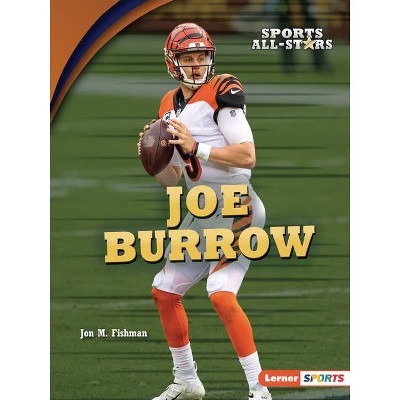 Joe Burrow - (sports Illustrated Kids Stars Of Sports) By Mari Bolte  (paperback) : Target