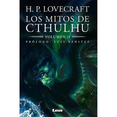  Los Mitos de Cthulhu - by  Howard Phillip Lovecraft (Paperback) 