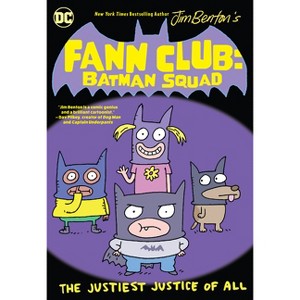 Fann Club: Batman Squad - by  Jim Benton (Paperback) - 1 of 1