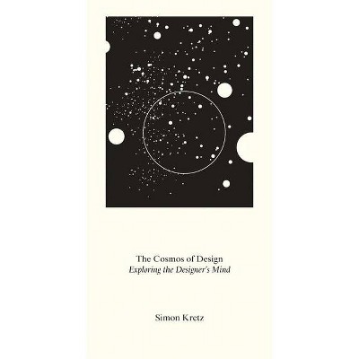 Simon Kretz: The Cosmos of Design - (Paperback)