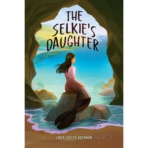 The Selkie's Daughter - by Linda Crotta Brennan - 1 of 1