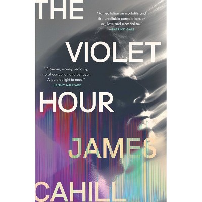The Violet Hour - by  James Cahill (Hardcover)