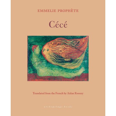 Cécé - by  Emmelie Prophète (Paperback)
