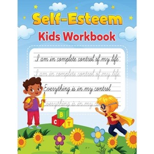 Self-Esteem kids' Workbook - by  Newbee Publication (Paperback) - 1 of 1