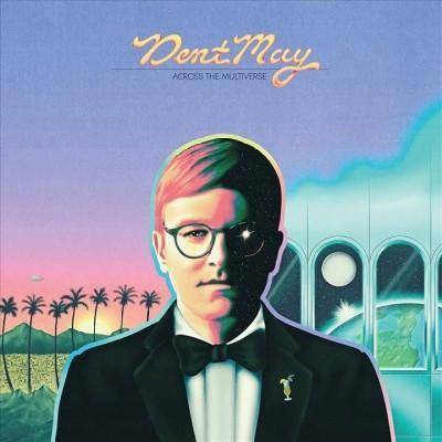 Dent May - Across The Multiverse (Vinyl)