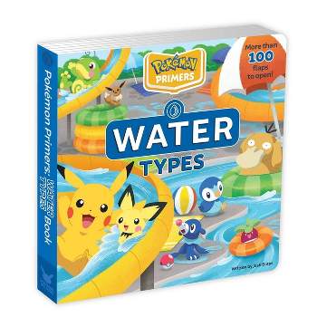 Pokémon Primers: Water Types Book - by  Josh Bates (Board Book)