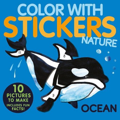 Color with Stickers: Ocean - by  Jonny Marx (Paperback)