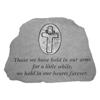 Kay Berry Those We Have Held In Our Arms Memorial Stone With Personalized Insert
