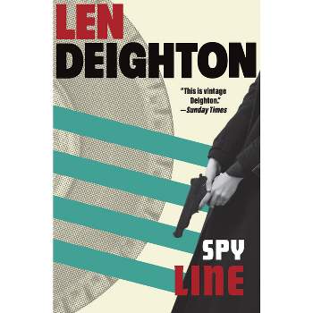 Spy Line - by  Len Deighton (Paperback)