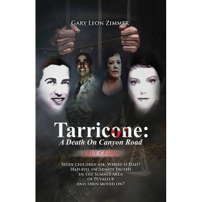 Tarricone - by  Gary Leon Zimmer & Gary Zimmer (Paperback)