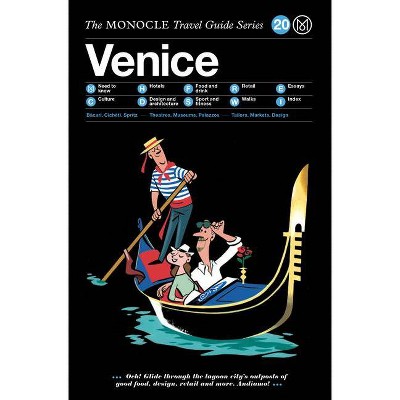 The Monocle Travel Guide to Venice - by  Tyler Brule & Andrew Tuck (Hardcover)