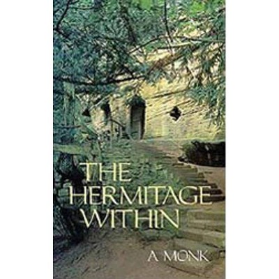 The Hermitage Within, 180 - (Cistercian Studies) (Paperback)