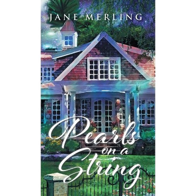 Pearls on a String - by Jane Merling