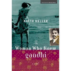 The Woman Who Knew Gandhi - by  Keith Heller (Paperback) - 1 of 1