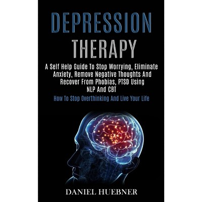 Depression Therapy - by  Daniel Huebner (Paperback)