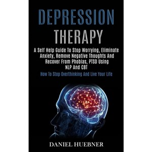 Depression Therapy - by  Daniel Huebner (Paperback) - 1 of 1