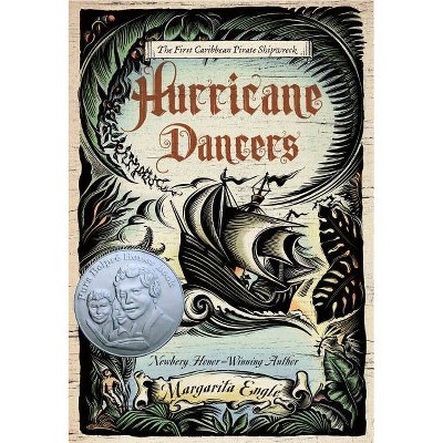 Hurricane Dancers - (Pura Belpre Honor Books - Author (Narrative)) by  Margarita Engle (Hardcover)