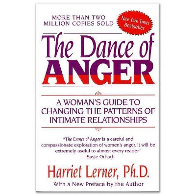 The Dance of Anger - 20th Edition by  Harriet Lerner (Paperback)