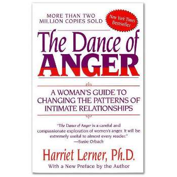 The Dance of Anger (Anniversary) - 20th Edition by  Harriet Lerner (Paperback)