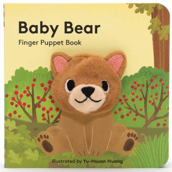 Baby Bear: Finger Puppet Book - (Baby Animal Finger Puppets) by  Chronicle Books (Board Book)