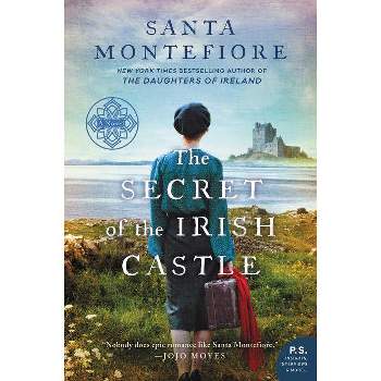 The Secret of the Irish Castle - (Deverill Chronicles) by  Santa Montefiore (Paperback)