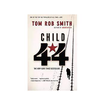 Child 44 (Reprint) (Paperback) by Tom Rob Smith