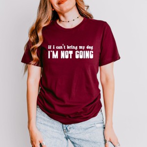 Simply Sage Market If I Can't Bring My Dog Short Sleeve Tee - 1 of 4