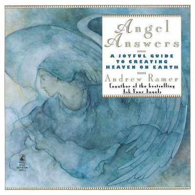 Angel Answers - by  Andrew Ramer (Paperback)