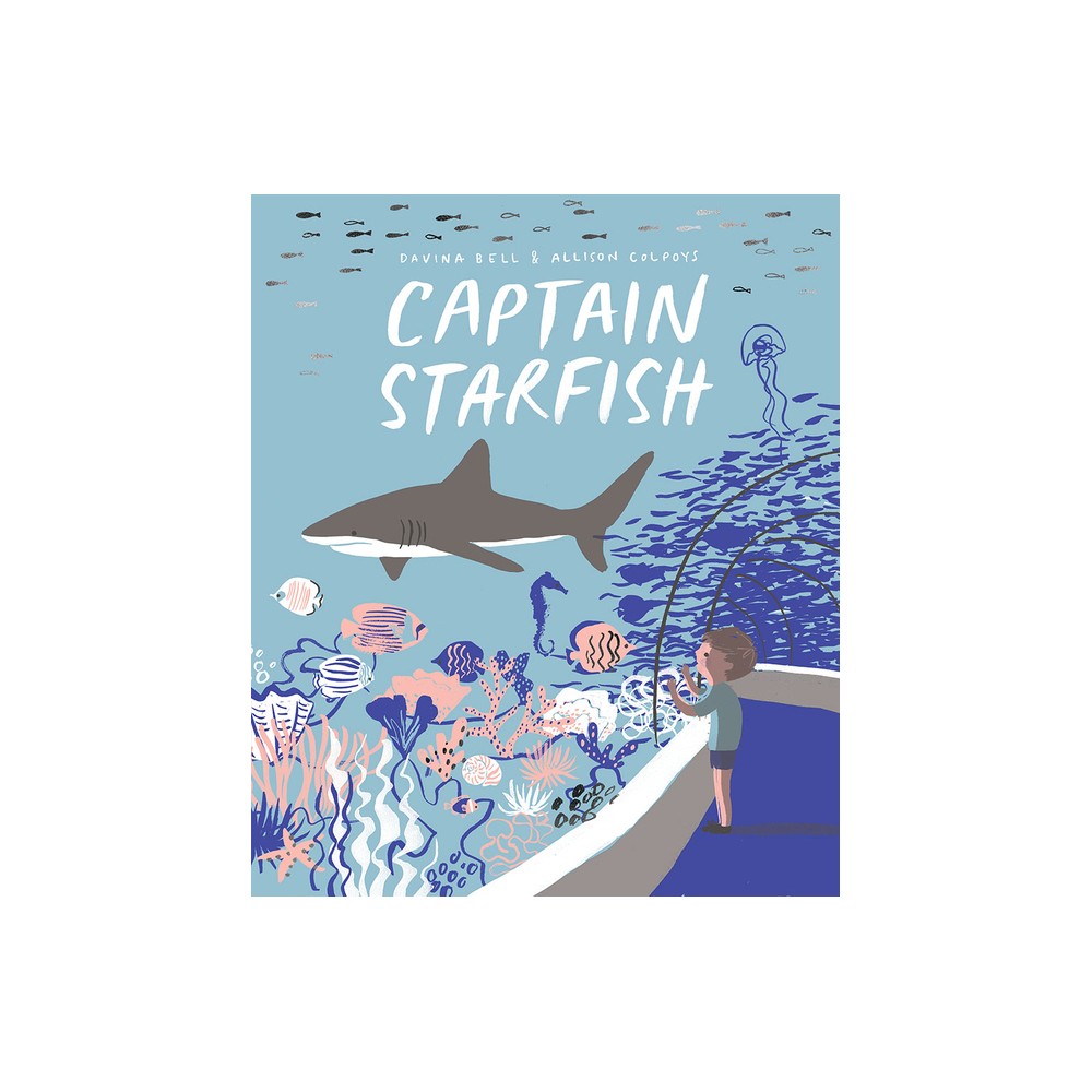 Captain Starfish - by Davina Bell (Hardcover)