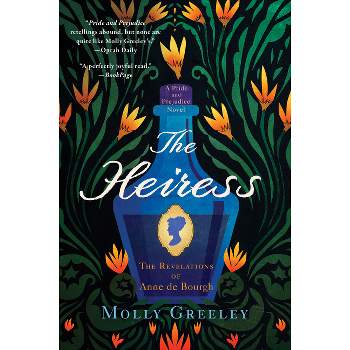 The Heiress - (A Pride and Prejudice Novel) by  Molly Greeley (Paperback)