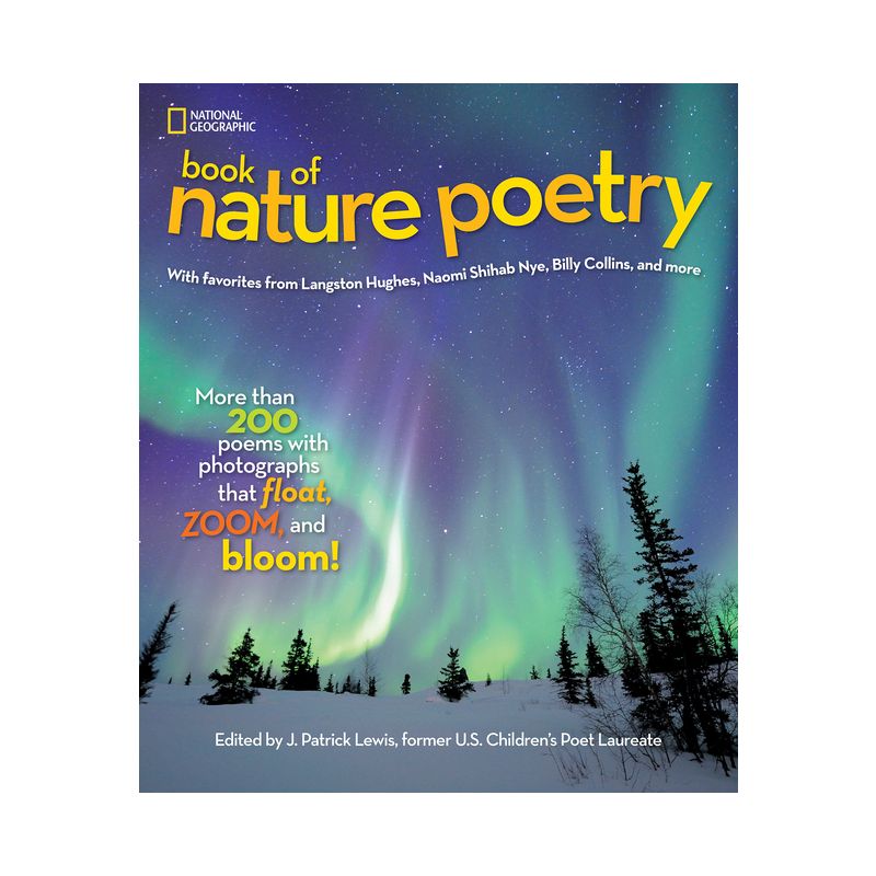 National Geographic Book of Nature Poetry - by  J Patrick Lewis (Hardcover), 1 of 2