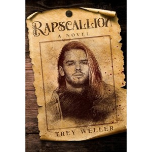 Rapscallion - by  Trey Weller (Paperback) - 1 of 1