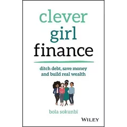 Clever Girl Finance - by  Bola Sokunbi (Paperback)