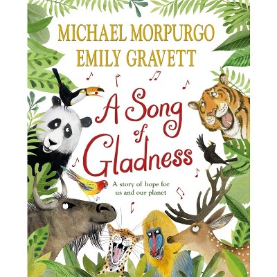 A Song of Gladness - by Michael Morpurgo