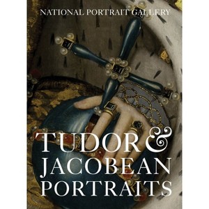 Tudor & Jacobean Portraits - by  Charlotte Bolland (Paperback) - 1 of 1
