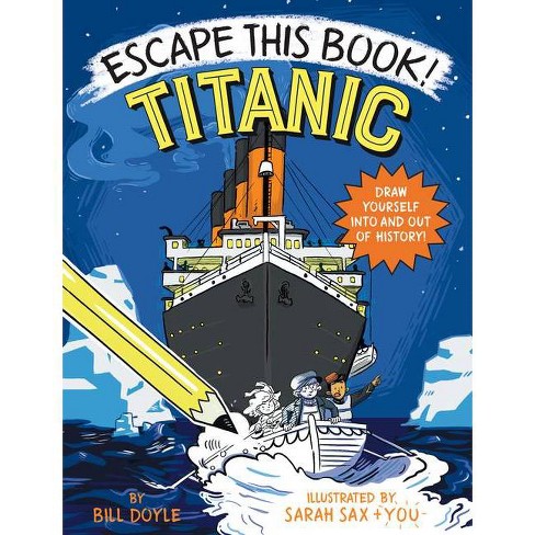 Escape This Book Titanic By Bill Doyle Hardcover Target