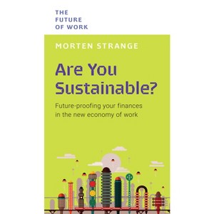 Are You Sustainable? - (Future of Work) by  Morten Strange (Paperback) - 1 of 1