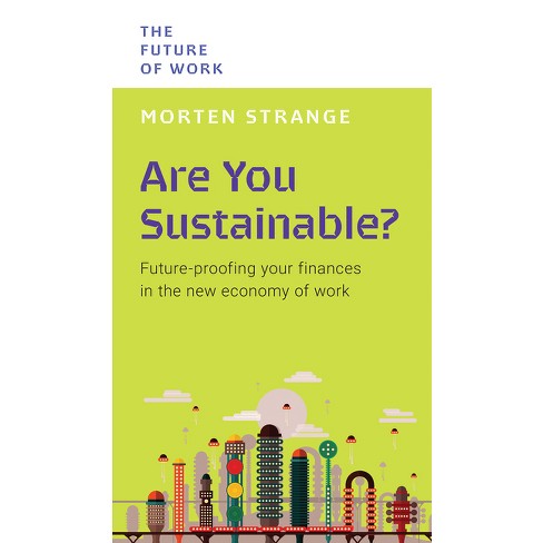 Are You Sustainable? - (Future of Work) by  Morten Strange (Paperback) - image 1 of 1