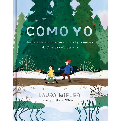 Como Yo - by  Laura Wifler (Hardcover)
