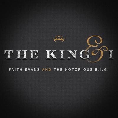 Faith Evans & The Notorious B.I.G. - The King & I (CD)