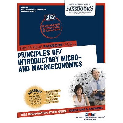 Introductory Micro- and Macroeconomics (CLEP-42) - (College Level Examination Program) by  National Learning Corporation (Paperback)