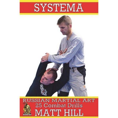 Systema - by  Matt Hill (Paperback)