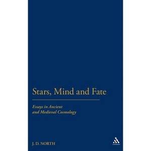 Stars, Mind & Fate - by  John David North & J D North (Hardcover) - 1 of 1