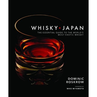 Whisky Japan - by  Dominic Roskrow (Hardcover)