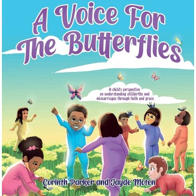 A Voice For The Butterflies - Hardcover Edition - by  Corinth Parker & Jayde Moten
