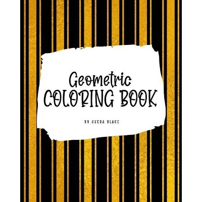 Download Geometric Patterns Coloring Book For Young Adults And Teens (8x10 Coloring Book / Activity Book ...