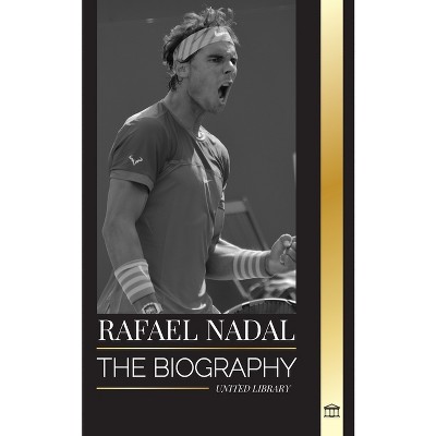 Rafael Nadal - (Athletes) by  United Library (Paperback)