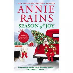 Season of Joy - (Sweetwater Springs) by  Annie Rains (Paperback)