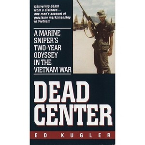 Dead Center - by  Ed Kugler (Paperback) - 1 of 1