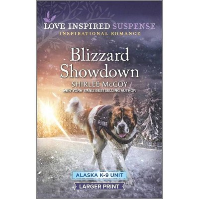 Blizzard Showdown - (Alaska K-9 Unit) Large Print by  Shirlee McCoy (Paperback)